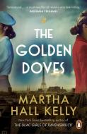 The Golden Doves di Martha Hall Kelly edito da Cornerstone