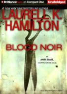 Blood Noir di Laurell K. Hamilton edito da Brilliance Corporation