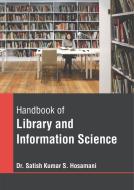 Handbook of Library and Information Science edito da LARSEN & KELLER EDUCATION