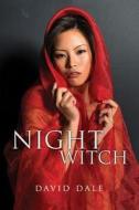 Night Witch di David Dale edito da Austin Macauley Publishers