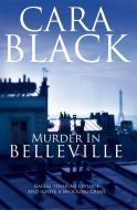 Murder in Belleville di Cara Black edito da Little, Brown Book Group