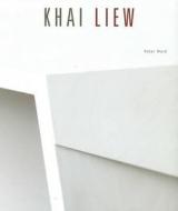 Khai Liew di Peter Ward edito da Wakefield Press