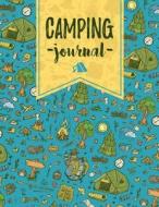 Camping Journal RV Log Book: Camp Site Journal Large di Jodi Journals edito da Createspace Independent Publishing Platform