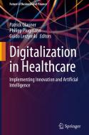 Digitalization in Healthcare edito da Springer International Publishing