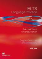 IELTS Language Practice. Student's Book with key di Michael Vince, Amanda French edito da Hueber Verlag GmbH