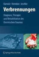 Verbrennungen edito da Springer Verlag Gmbh