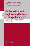 Mathematical and Engineering Methods in Computer Science edito da Springer International Publishing
