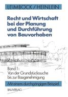 Recht und Wirtschaft bei der Planung und Durchführung von Bauvorhaben di Klaus Heinlein, Egon Leimböck edito da Vieweg+Teubner Verlag