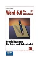 Word 6.0 für Windows edito da Vieweg+Teubner Verlag