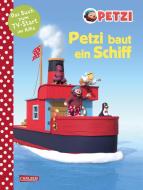 Petzi baut ein Schiff di Anna Himmel edito da Carlsen Verlag GmbH