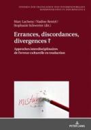 Errances, discordances, divergences ? edito da Peter Lang