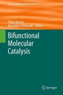 Bifunctional Molecular Catalysis edito da Springer Berlin Heidelberg