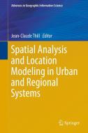 Spatial Analysis and Location Modeling in Urban and Regional Systems edito da Springer-Verlag GmbH