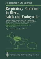 Respiratory Function in Birds, Adult and Embryonic edito da Springer Berlin Heidelberg