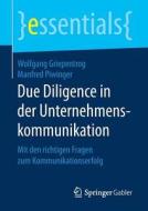 Due Diligence in der Unternehmenskommunikation di Wolfgang Griepentrog, Manfred Piwinger edito da Gabler, Betriebswirt.-Vlg