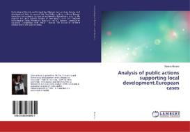 Analysis of public actions supporting local development.European cases di Serena Novero edito da LAP Lambert Academic Publishing