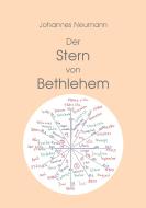 Der Stern von Bethlehem di Johannes Neumann edito da Books on Demand
