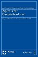 Zypern in der Europäischen Union di Astrid Epiney, Ulrich Haltern, Bernhard Hofstötter, Atilay Ileri edito da Nomos Verlagsges.MBH + Co
