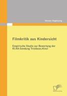 Fimkritik aus Kindersicht di Verena Vogelsang edito da Diplomica Verlag