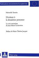 L'écriture à la deuxième personne di Marinella Termite edito da Lang, Peter