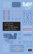 Two Women in One House and Other Stories di Cyntha Hariadi edito da LONTAR FOUND