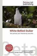 White-Bellied Duiker edito da Betascript Publishing