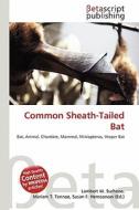 Common Sheath-Tailed Bat edito da Betascript Publishing