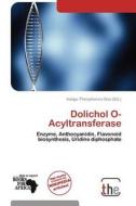 Dolichol O-acyltransferase edito da Duc