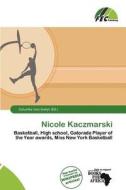 Nicole Kaczmarski edito da Fec Publishing