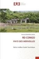 RD CONGO PAYS DES MERVEILLES di Berthold Dimandja Lohese edito da Éditions universitaires européennes