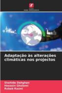 Adaptação às alterações climáticas nos projectos di Shahide Dehghan, Hossein Gholami, Robab Razmi edito da Edições Nosso Conhecimento