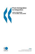 From Immigration To Integration di Oecd Publishing edito da Organization For Economic Co-operation And Development (oecd