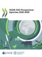 Ocde Fao Perspectivas Agricolas 2020 2029 di OECD edito da Turpin Distribution Services (oecd)