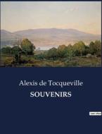 SOUVENIRS di Alexis De Tocqueville edito da Culturea