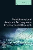 Multidimensional Analytical Techniques in Environmental Research di Regina Duarte edito da ELSEVIER