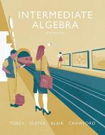 Intermediate Algebra di John Tobey, Jeffrey Slater, Jenny Crawford, Jamie Blair edito da Pearson Education (US)
