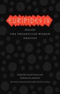 Euripides IV - Helen, The Phoenician Women, Orestes di Euripides edito da University of Chicago Press