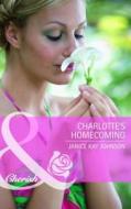 Charlotte's Homecoming di #Johnson,  Janice Kay edito da Harlequin (uk)