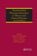 Antimicrobial Pharmacodynamics in Theory and Clinical Practice di Nightingale, Mur edito da Taylor & Francis Ltd