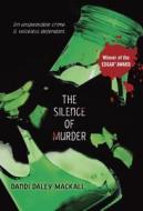 The Silence of Murder di Dandi Daley Mackall edito da Alfred A. Knopf Books for Young Readers