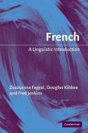 French di Zsuzsanna Fagyal, Douglas Kibbee, Frederic Jenkins edito da Cambridge University Press