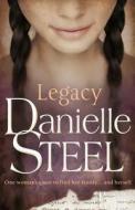 Legacy di Danielle Steel edito da Transworld Publishers Ltd