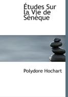 A Tudes Sur La Vie De Sacnauque di Polydore Hochart edito da Bibliolife