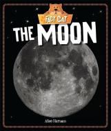 Fact Cat: Space: Moon di Alice Harman edito da Hachette Children's Group