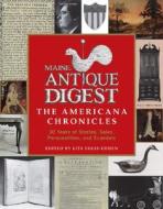 Maine Antique Digest, The Americana Chronicles di Lita Solis-Cohen edito da Running Press