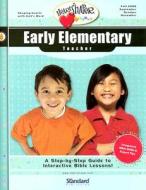 Early Elementary Teacher edito da Standard Publishing Company