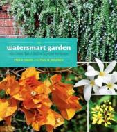 The Watersmart Garden di Fred D. Rauch edito da University of Hawai'i Press