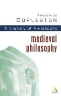 History Of Philosophy di Frederick C. Copleston edito da Bloomsbury Publishing Plc