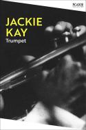 Trumpet di Jackie Kay edito da Pan Macmillan