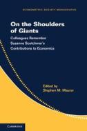 On the Shoulders of Giants di Stephen M. Maurer edito da Cambridge University Press